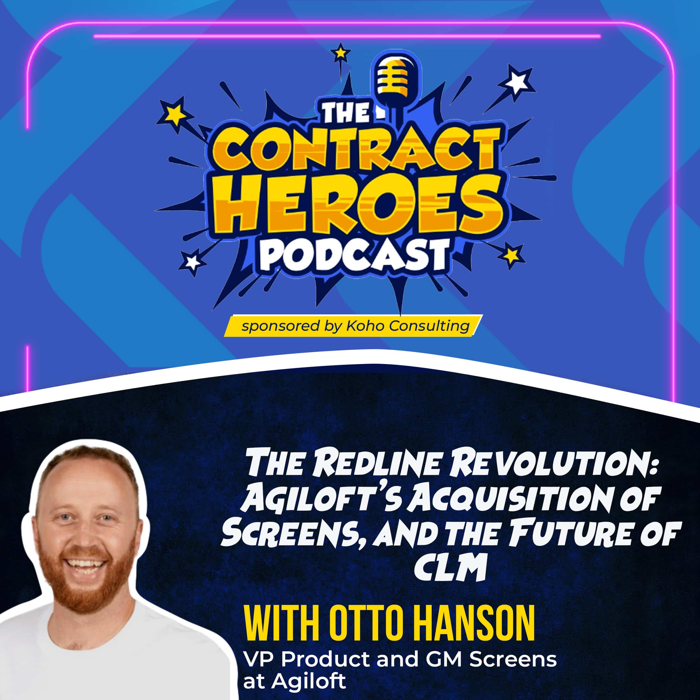 A graphic with the title of this episode of The Contract Heroes Podcast and a photo of guest Otto Hanson.